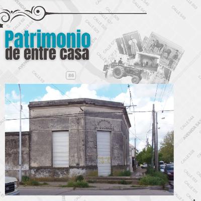 PATRIMONIO DE ENTRECASA Episodio 14 "Almacén El luchador"