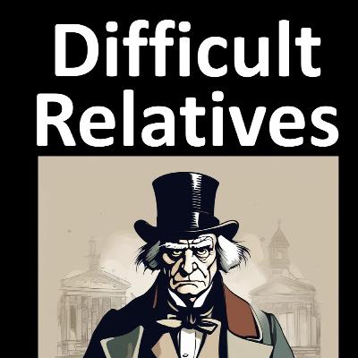 37. Challenging Relatives