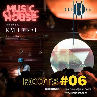 Roots #06 Mixed By Kat La Kat Roots #06 Mixed By Kat La Kat