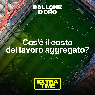 Extra Time | Cos'è il costo del lavoro aggregato?