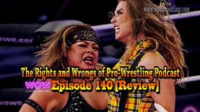 WOW - Episode 140 "Wicked Sisterhoods" Review WOW - Episode 140 "Wicked Sisterhoods" Review