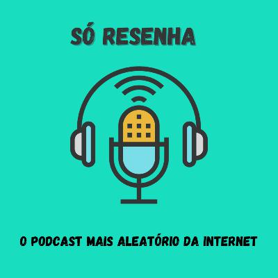 Primeiro episódio : Aprensentamos a vocês, o Só Resneha Podcast! Primeiro episódio : Aprensentamos a vocês, o Só Resneha Podcast!