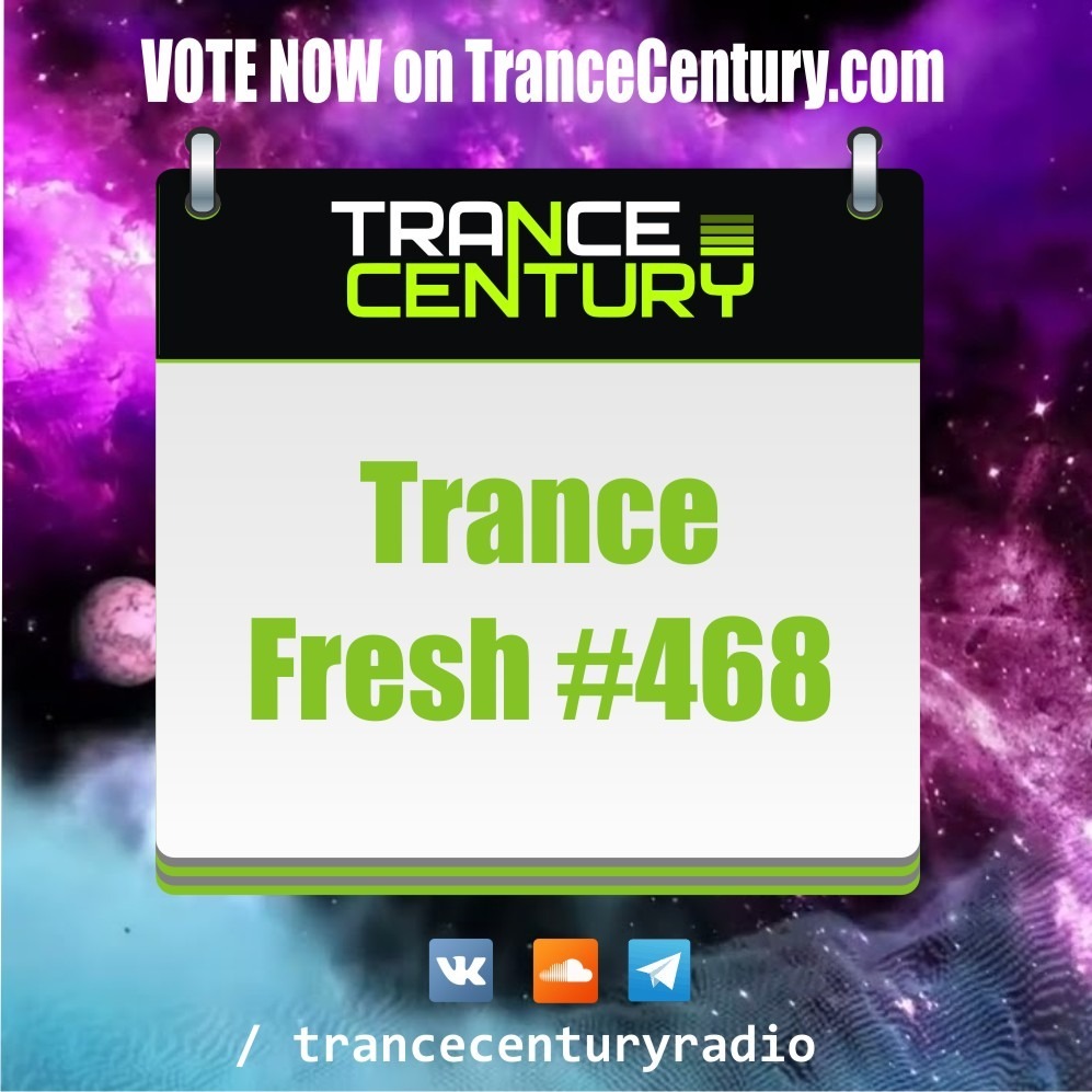 Trance Century Radio - #TranceFresh 468