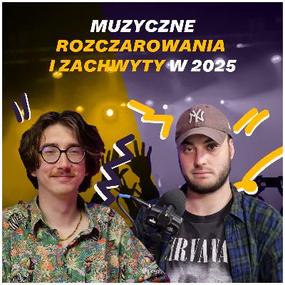 Rozczarowania, zachwyty, nadzieje, czyli podsumowanie roku | Podcast Scena Główna