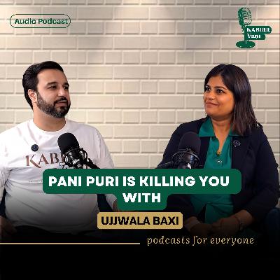 Top Nutritionist Shares How Eating Pani-Puri and Fast Food Ruining Your Health! Top Nutritionist Shares How Eating Pani-Puri and Fast Food Ruining Your Health!