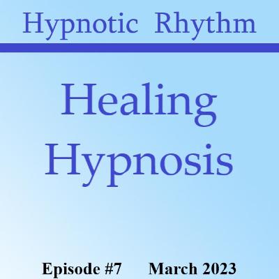 #7 Healing Hypnosis #7 Healing Hypnosis