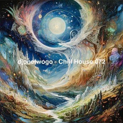djonetwogo - Chill House 072