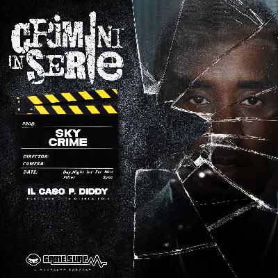 Lo scandalo P.Diddy
