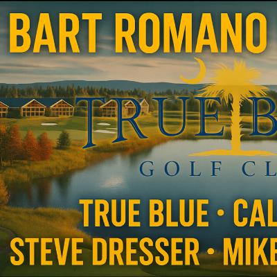 Bart Romano | Director of Golf Operations at True Blue, Caledonia & Steve Dresser Academy Bart Romano | Director of Golf Operations at True Blue, Caledonia & Steve Dresser Academy
