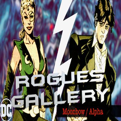 ROGUES GALLERY S04 E03 | Moonbow / Alpha