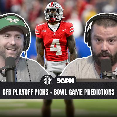 College Football Playoff Picks + Bowl Game Predictions (Ep. 2462)