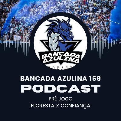 BANCADA AZULINA 169 - PRÉ JOGO - FLORESTA X CONFIANÇA BANCADA AZULINA 169 - PRÉ JOGO - FLORESTA X CONFIANÇA