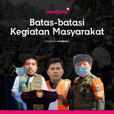 Eps 10 - Batas-batasi Kegiatan Masyarakat
