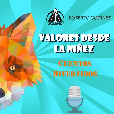 Cuentos Divertidos | Fomentar Valores en la Niñez