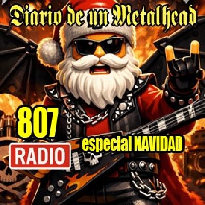 Diario de un Metalhead 807 ESPECIAL NAVIDAD