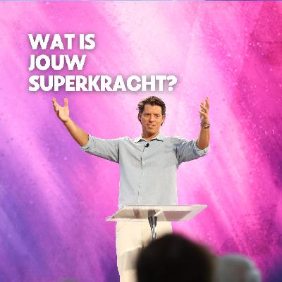 Bobbby Schuller | Wat is jouw superkracht?