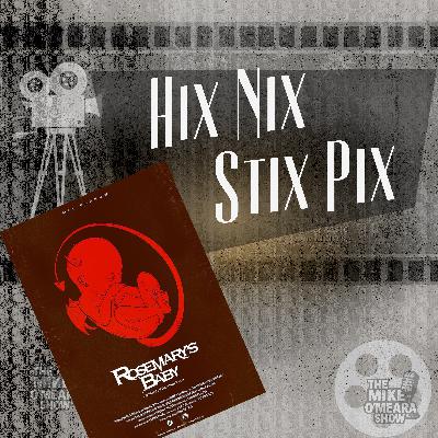 Hix Nix Stix Pix - Rosemary's Baby Hix Nix Stix Pix - Rosemary's Baby