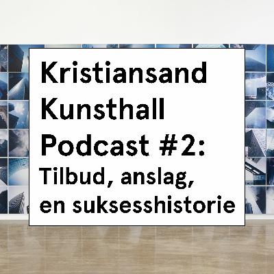 #2: Tilbud, anslag, en suksesshistorie
