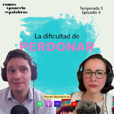 T04 Episodio 4 / La dificultad de perdonar T04 Episodio 4 / La dificultad de perdonar