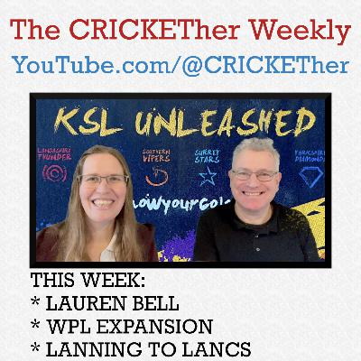 The CRICKETher Weekly – Episode 307: Lauren Bell; WPL Expansion; Meg Lanning; Grace Scrivens The CRICKETher Weekly – Episode 307: Lauren Bell; WPL Expansion; Meg Lanning; Grace Scrivens