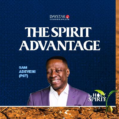 The Spirit Advantage: Living in the Realm of Divine Possibilities