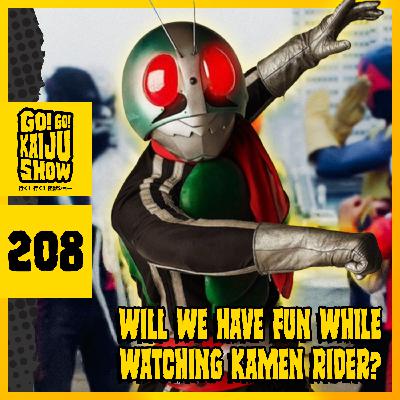 Will We Have Fun While Watching Kamen Rider? | Go! Go! Kaiju Show #208
