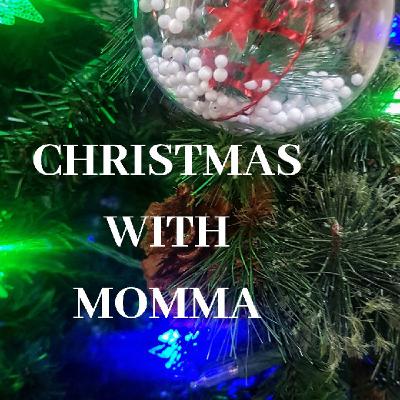 Christmas With Momma