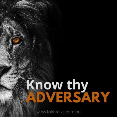 078 - Know Thy Adversary Part 2