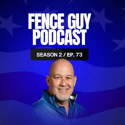 73. Veterans, Fencing, and the Future of Automation | Brian Boutte Joins the Fence Guy Podcast 73. Veterans, Fencing, and the Future of Automation | Brian Boutte Joins the Fence Guy Podcast