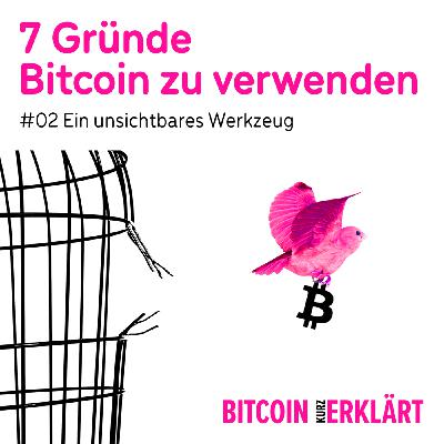 #02 Ein unsichtbares Werkzeug