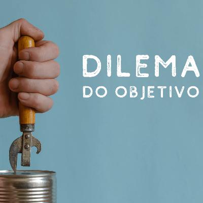 @ DDOB | Dilema Do Objetivo | EUreka 2025