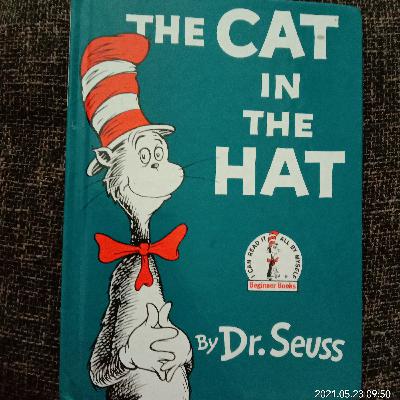 The Cat in the Hat by Dr. Seuss