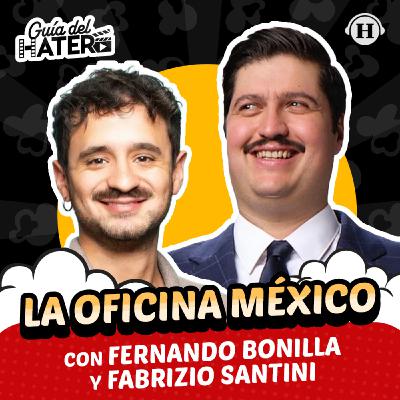 La Oficina México: ¿Qué hay detrás de esta serie? Ft. Fernando Bonilla y Fabrizio Santini La Oficina México: ¿Qué hay detrás de esta serie? Ft. Fernando Bonilla y Fabrizio Santini