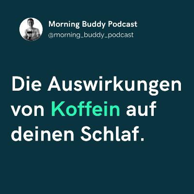 ☕️ Wie sich Koffein auf deinen Schlaf auswirkt