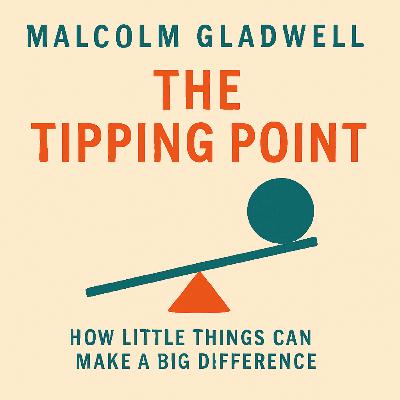 The Tipping Point - Malcolm Gladwell - Book Summary