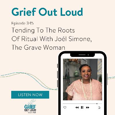 Tending To The Roots Of Ritual With Joél Simone, The Grave Woman