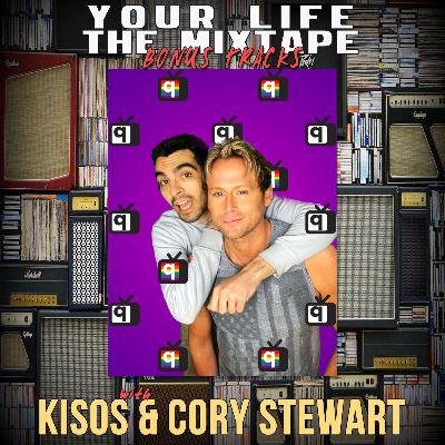 KISOS & CORY FROM THE QUEERANTINE TOUR • Your Life The Mix Tape: Bonus Tracks