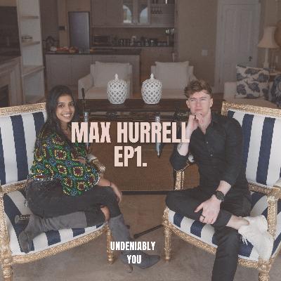 Season 2, Episode 1: Unraveling Max Hurrell's Musical Journey Season 2, Episode 1: Unraveling Max Hurrell's Musical Journey