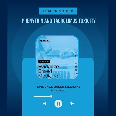 Phenytoin for Tacrolimus Toxicity