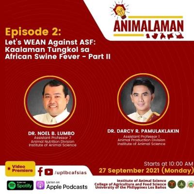 Let’s WEAN Against ASF: Kaalaman Tungkol sa African Swine Fever - Part II | Ep.2