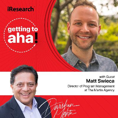 [Greatest Hits] Building Brands through Creative Storytelling: Lessons from Matt Swieca of The Martin Agency
