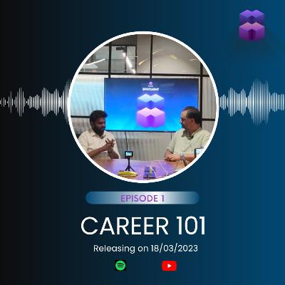 Episode 1 : Career 101 | Narasimha Mikkilineni