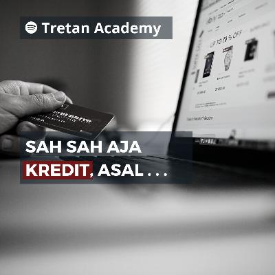 20 - SAH SAH AJA KREDIT, ASAL
