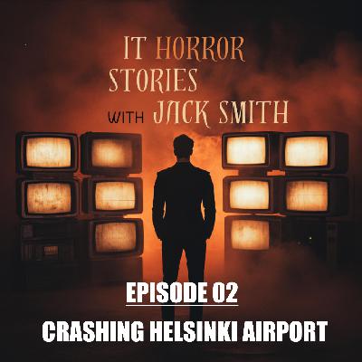 Crashing Helsinki Airport Crashing Helsinki Airport