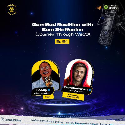 Gamified Realities with Sam Steffanina (Journey through Web3)