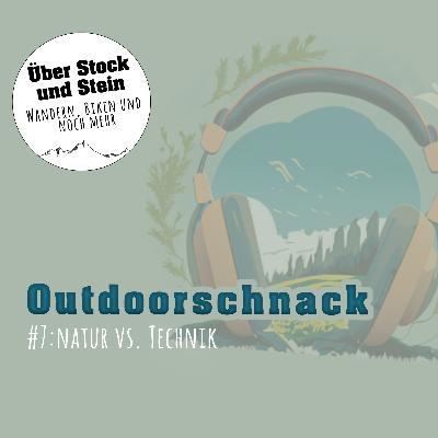 #7: Natur vs. Technik #7: Natur vs. Technik