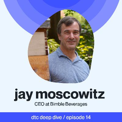 Ep 14 - Wall Street to CBD-DTC - Jay Moskowitz Ep 14 - Wall Street to CBD-DTC - Jay Moskowitz