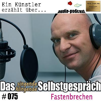 Fastenbrechen – SKS#75 Fastenbrechen – SKS#75