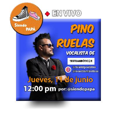Siendo PAPÁ EN VIVO con Pino Ruelas de Los Estrambóticos Programa #1
