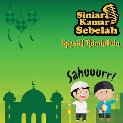 Spesial Ramadhan #2 | Tradisi Ramadhan